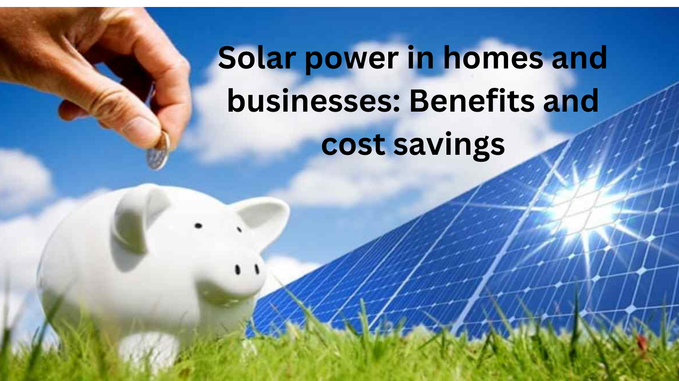 Solar power in homes and businesses