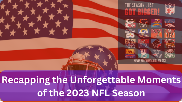 Recapping the Unforgettable Moments of the 2023 NFL Season